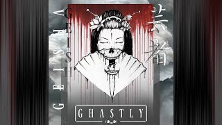 GHASTLY  GEISHA [upl. by Dnalyag]