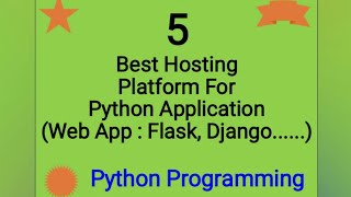 Five Best Hosting Platform For Python Application [upl. by Burn972]