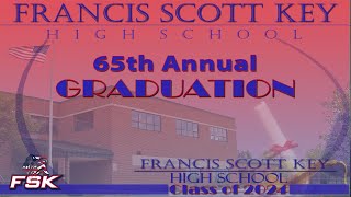 2024 Francis Scott Key High School Graduation [upl. by Arleta440]