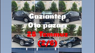 OTO PAZARINDA FİYAT YOKLAMASI  28 TEMMUZ GAZİANTEP26 [upl. by Ynatil]