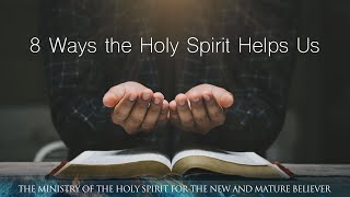 8 Ways the Holy Spirit Helps Us — Rick Renner [upl. by Noxas]