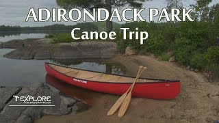 Adirondack Park Canoe Trip [upl. by Ennirac611]