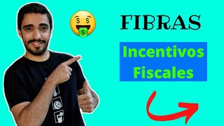 🔥 Beneficios fiscales de INVERTIR en FIBRAS 🔥 [upl. by Gwenni]