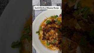 shorts Surti Chicken Khawsa Recipe food recipe trending viralshorts ytshorts [upl. by Lezlie]