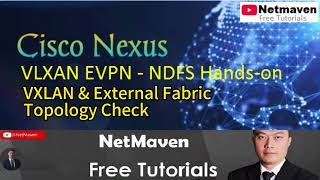 1 Nexus VXLAN EVPN NDFC Handson  VXLAN and External Fabric Topology [upl. by Vivl]