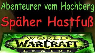 WoW  Späher Hastfuß  Abenteurer vom Hochberg  Scout Harefoot  Adventurer of Highmountain [upl. by Cutlip]