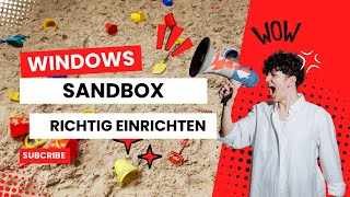 Windows Sandbox einrichten und richtig nutzen [upl. by Lucila]