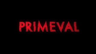 PRIMEVAL  Series 6 V2  Official Theme [upl. by Enelahs]