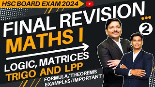 MATHS FINAL REVISION LEC 2 LOGICMATRICESTRIGOLPP  HSC BOARD EXAM 2024  hsc2024  Dinesh Sir [upl. by Ttereve]