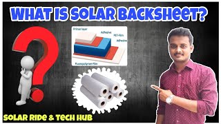 What is solar backsheet  Solar Ride amp Tech Hub [upl. by Akehsay]