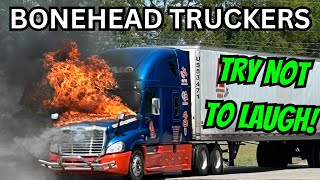 AMAZING TRUCK FAILS  Bonehead Truckers of the Week [upl. by Adnulahs]