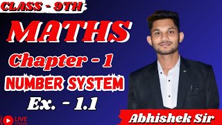 CLASS 9TH  CH1  NUMBER SYSTEM  MATHS  ABHISHEK SIR  Shree Manak Coaching Classes [upl. by Yedrahs]