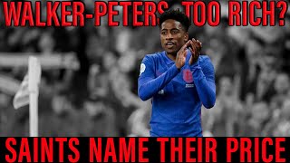 Saints Price WalkerPeters Out of Transfer  West Ham Must Move for WanBissaka Now [upl. by Nelrac]