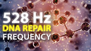 528 Hz DNA Repair Frequency Healing  Nerve and Cell Regeneration [upl. by Calvert]