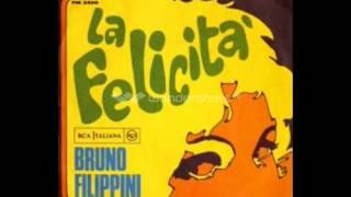 BRUNO FILIPPINI  LA FELICITA 1968 [upl. by Pearman]