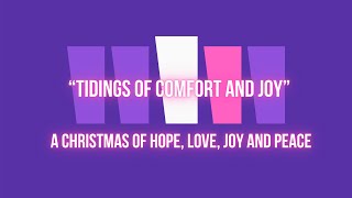 Tidings of Comfort and Joy  Christmas Eve 2020 [upl. by Adnoral163]