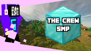 The Crew SMP Getting Started [upl. by Eeraj136]