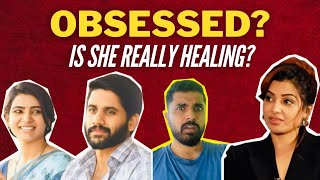 Is Samantha Still Obsessed With Naga Chaitanya amp Her Past 🤔  Is She Really Healing [upl. by Seko]