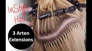 Extensions InStyle testet 3 Arten der Haarverlängerung [upl. by Noelyn]