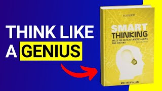 SMART THINKING Audiobook 📚  Free Book Summary in English [upl. by Melonie]