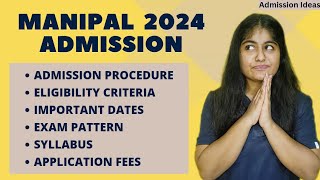 MANIPAL 2024 ADMISSION  MET 2024  Application Form Eligibility Pattern  Exam AdmissionIdeas [upl. by Rolandson]