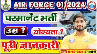 Airforce 012024  Airforce Permanent Vacancy  Age  Qualification  Info By Dharmendra Sir [upl. by Groeg946]