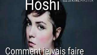 Hoshi  comment je vais faire audio [upl. by Sirtimed35]