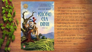 Không Gia Đình  Hector Malot  Tóm tắt và Cảm nhận  Tiểu thuyết kinh điển [upl. by Evets]