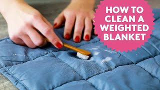 How to Wash Your Weighted Blanket The Right Way  Spotless  Real Simple [upl. by Rramaj]