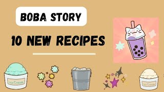 Boba Story Game 10 New Recipes July 2024 Update [upl. by Shultz]