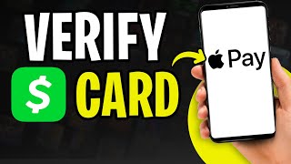 How to Verify a Cash App Card for Apple Pay Step by Step [upl. by Wieche]