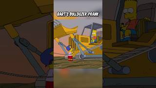 Barts bulldozer prank [upl. by Suoinuj]