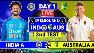 LIVE INDIA A VS AUSTRALIA A 2ND TEST DAY 1  LIVE MATCH TODAY  INDIA VS AUSTRALIA  LIVE SCORE [upl. by Otokam]