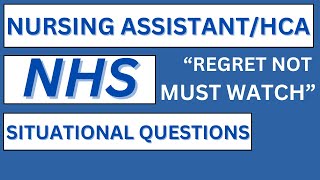 NHS Nursing AssistantHCA Interview 15 Situational Questions amp Answers You Must Know [upl. by Grannie619]