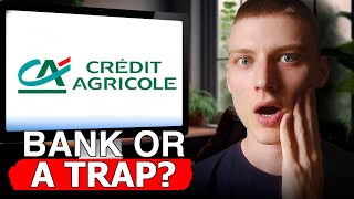 Crédit Agricole Best or Worst Bank  Honest Review of Terms amp Services [upl. by Akina544]