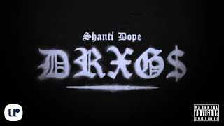 Shanti Dope  Drxg Official Lyric Video [upl. by Leonidas479]