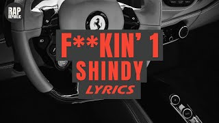 Shindy  Fkin 1 Lyric Video [upl. by Llertnahs]