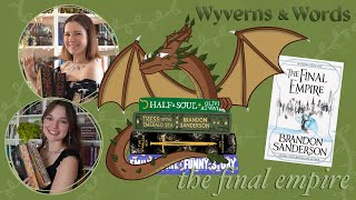 THE FINAL EMPIRE  wyverns amp words [upl. by Ilime623]