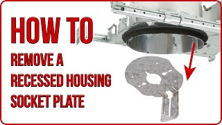 How to remove the socket plate from a recessed housing by Total Recessed Lighting [upl. by Nazus]