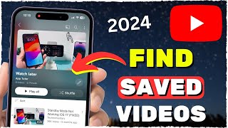 How to Find Saved Videos on YouTube 2024 [upl. by Nonna698]