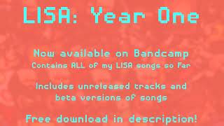 All my LISA tracks so far are available for download [upl. by Nnairrek373]