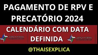 👉RPV E PRECATÓRIOS 2024 DATA DEFINIDA PARA PAGAMENTO 2024FIQUE POR DENTRO [upl. by Loss]