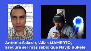 MAMERTO del FMLN asegura ser más sabio que Nayib Bukele [upl. by Ttcos]