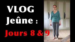 VLOG Jeûne  Jour 8 amp 9  parlons poids [upl. by Htebizile389]