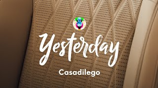 Casadilego  Yesterday TestoLyrics [upl. by Secnarfyram]