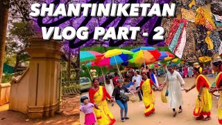 SHANTINIKETAN VLOG PART 2  Tauba Tauba [upl. by Keavy]