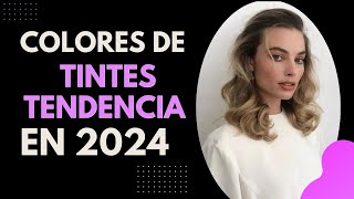 COLORES DE TINTE TENDENCIA PARA EL 2024 [upl. by Anwad]