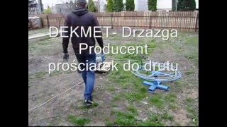 Prościarka do drutu odgromowego  wire straighteningwmv [upl. by Amikay]