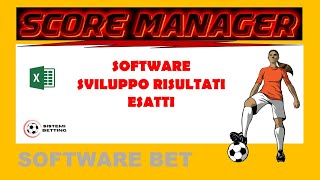 Software Automatizzato per pronostici sui Risultati Esatti – Score Manager [upl. by Trevlac11]