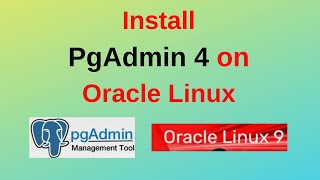 How to install Pgadmin 4 on Oracle Linux 98  How to install pgadmin 4 on Oracle Linux2024 updated [upl. by Nedroj423]